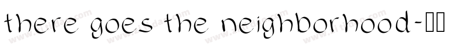 there goes the neighborhood字体转换